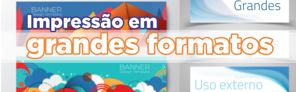 Impressão em grandes formatos